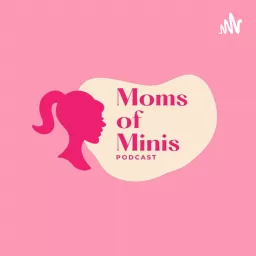 Moms of Minis