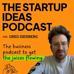 The Startup Ideas Podcast