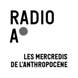 Les Mercredis de l'Anthropocène Podcast artwork