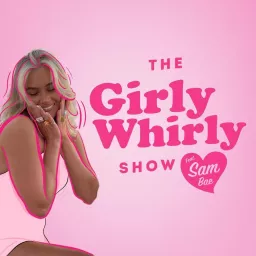 The Girly Whirly Show