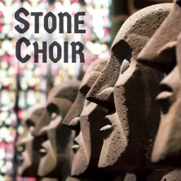 Stone Choir Podcast artwork