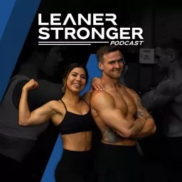 Leaner Stronger Podcast