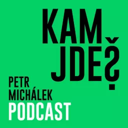 KAM JDEŠ? Podcast artwork