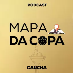 Mapa da Copa - Libertadores Podcast artwork