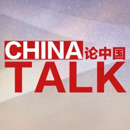 China Talk Podcast artwork