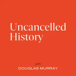 Uncancelled History Podcast artwork