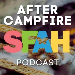 After Campfire Podcast artwork