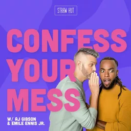 Confess Your Mess Podcast artwork