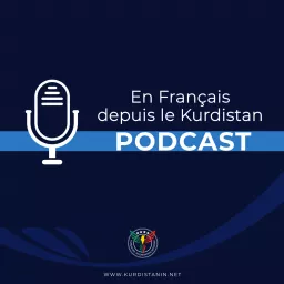 En Français depuis le Kurdistan Podcast artwork