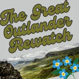 The Great Outlander Rewatch