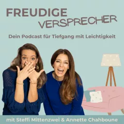 Freudige Versprecher - Dein Podcast für Tiefgang mit Leichtigkeit