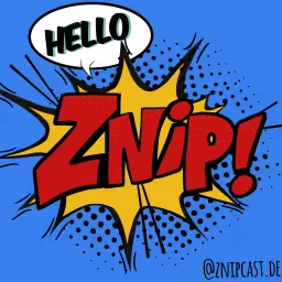 Znipcast – für gute Zusammenarbeit | Agile, Scrum, KanBan, Psychologie, Teamentwicklung und NLP | Podcast der Znip Academy