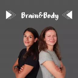 Brain&Body - Dein Podcast für Gesundheit, Bewegungstherapie und Training. artwork