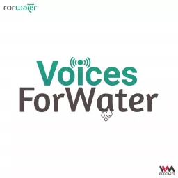 Voices For Water Podcast artwork