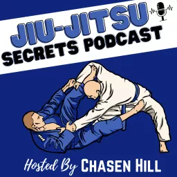 Jiu-Jitsu Secrets Podcast artwork