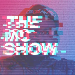 The MC Show Podcast artwork