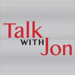Talk with Jon w/ Jon Twitchell