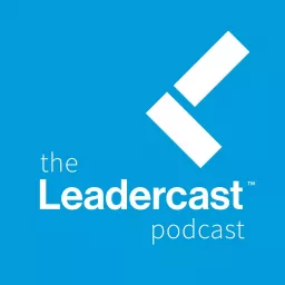 The Leadercast Podcast artwork