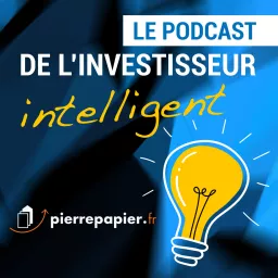 L'investisseur intelligent : conversations inédites Podcast artwork