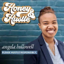 Honey & Hustle Podcast artwork