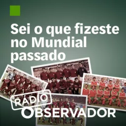 Sei o que fizeste no Mundial passado