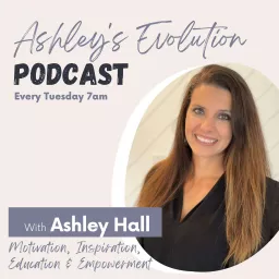 Ashley's Evolution Podcast artwork