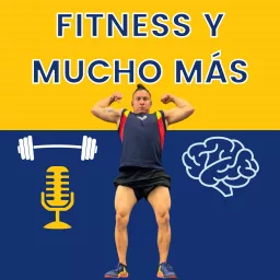 Fitness y Mucho Más - por Paúl Lucín Podcast artwork