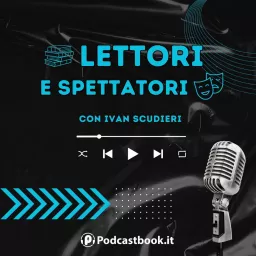 Lettori e Spettatori Podcast artwork