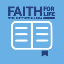 Faith For Life Podcast artwork