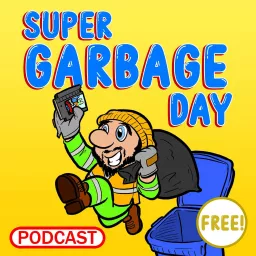 Super Garbage Day - A Retro Video Game Review Show Podcast artwork
