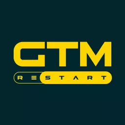 GTM Restart Podcast artwork