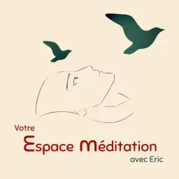 Votre Espace Méditation Avec Eric