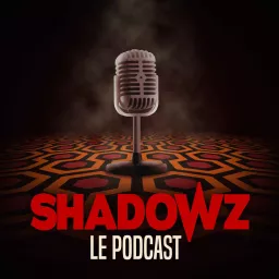 ShadowzCast Podcast artwork