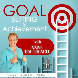 Goal Setting & Achievement Podcast: Business|Productivity artwork