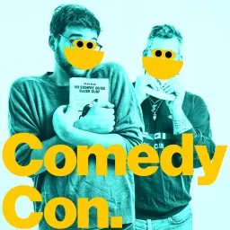 Comedy Con. Podcast artwork