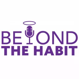 Beyond the Habit Podcast artwork