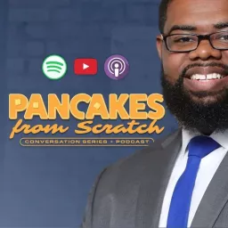 Pancakes From Scratch Podcast artwork