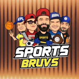 SportsBruvs Podcast artwork