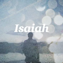 Isaiah Podcast artwork