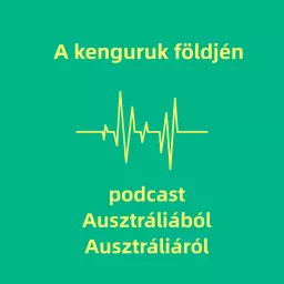 Kenguruk földjén Podcast artwork