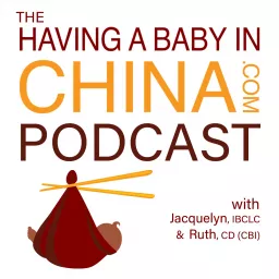 Having A Baby In China Podcast artwork
