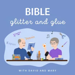 Bible, Glitter and Glue Podcast artwork