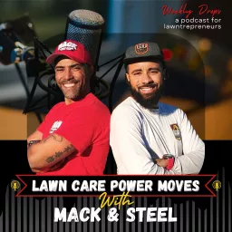 Lawn Care Power Moves Podcast artwork