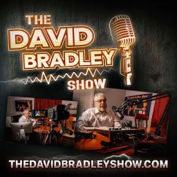 The David Bradley Show Podcast artwork