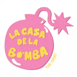 La Casa de la Bomba Punk Podcast