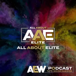 All About Elite - AEW Italian Podcast artwork