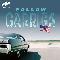Follow Garriga Podcast artwork