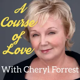 A Course of Love by Cheryl Podcast artwork