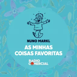 Rádio Comercial - As Minhas Coisas Favoritas Podcast artwork