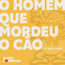 Rádio Comercial - O Homem que Mordeu o Cão Podcast artwork